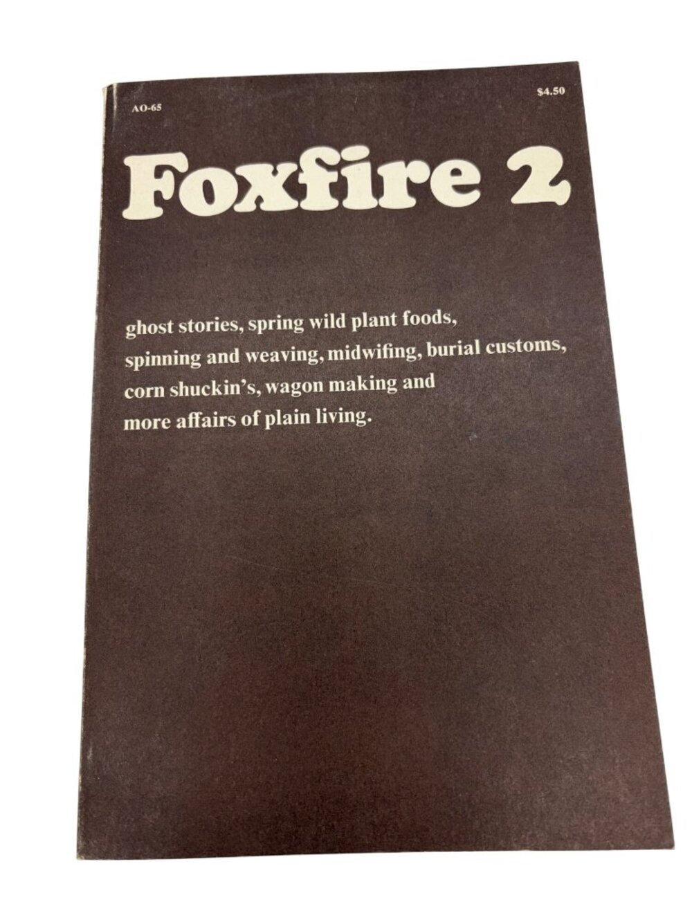 Foxfire 2 1973 Anchor PB Appalachian Folk Skills Homestead Living Vintage Book